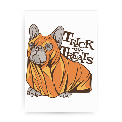 Trick or treats bulldog print poster wall art decor - Graphic Gear