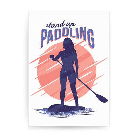 Stand up paddling print poster wall art decor - Graphic Gear