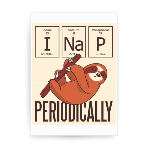 Nap periodically sloth print poster wall art decor - Graphic Gear