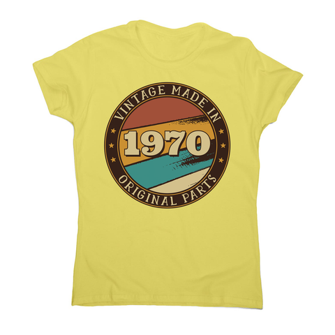 Vintage birthday editable quote women's t-shirt - Graphic Gear