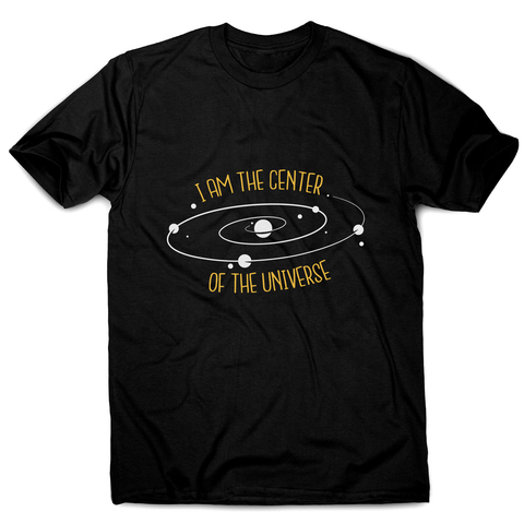 Center of the universe men's t-shirt - Graphic Gear