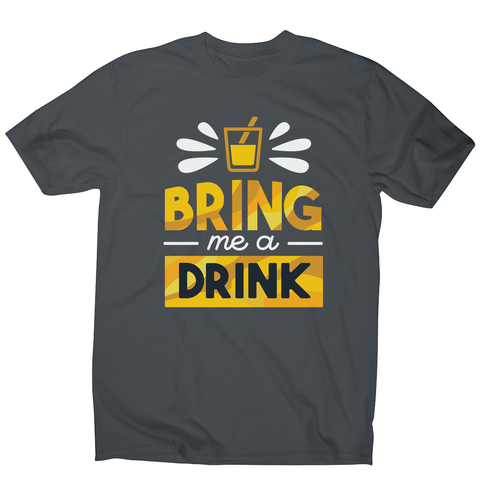 Drink quote alcohol men's t-shirt - Graphic Gear