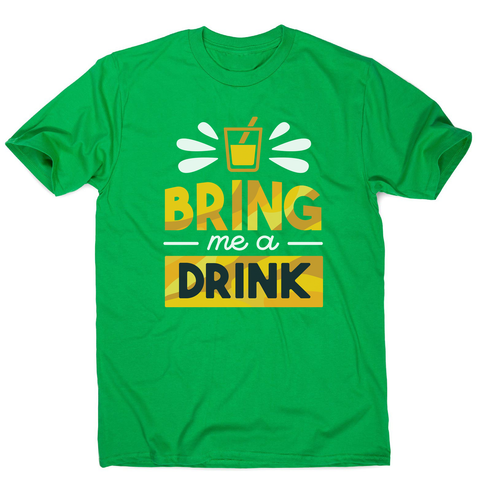 Drink quote alcohol men's t-shirt - Graphic Gear