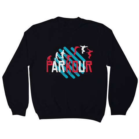 Parkour quote sweatshirt - Graphic Gear