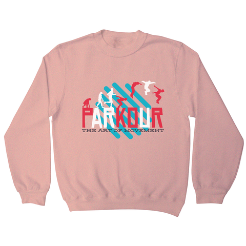 Parkour quote sweatshirt - Graphic Gear