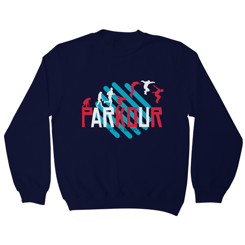 Parkour quote sweatshirt - Graphic Gear