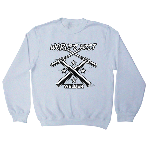 Welder quote sweatshirt - Graphic Gear