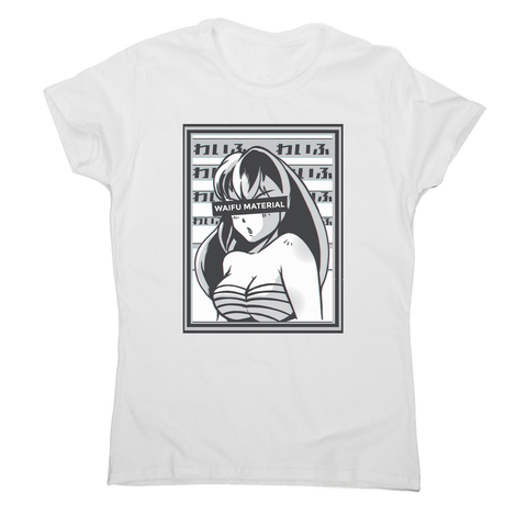 Waifu material anime women's t-shirt - Graphic Gear