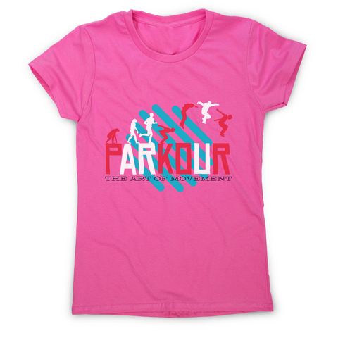 Parkour quote women's t-shirt - Graphic Gear