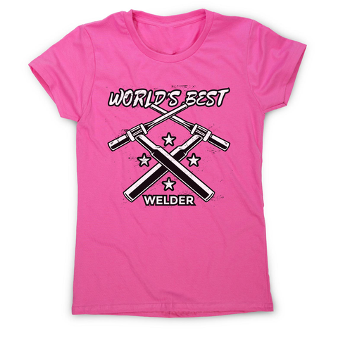 Welder quote women's t-shirt - Graphic Gear