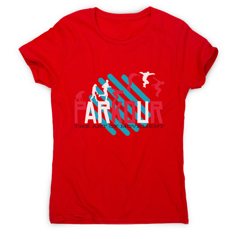 Parkour quote women's t-shirt - Graphic Gear