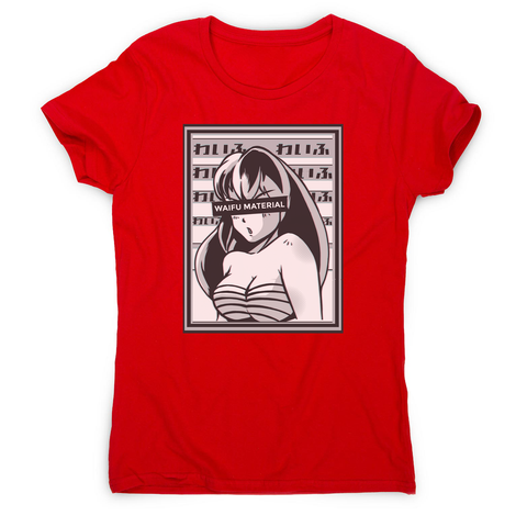 Waifu material anime women's t-shirt - Graphic Gear