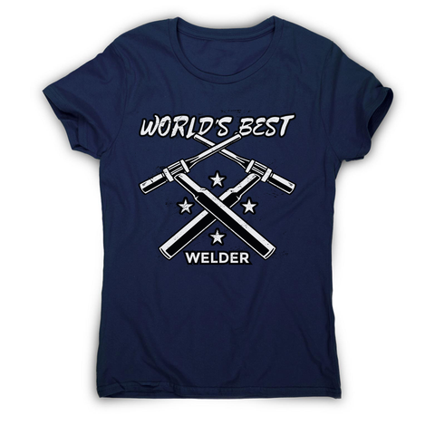 Welder quote women's t-shirt - Graphic Gear