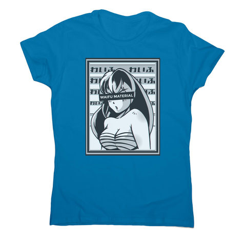 Waifu material anime women's t-shirt - Graphic Gear