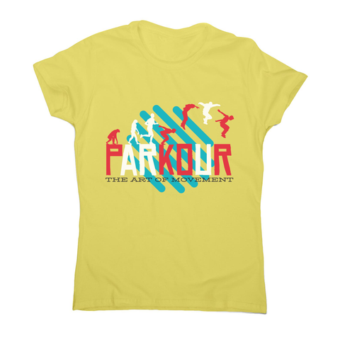 Parkour quote women's t-shirt - Graphic Gear