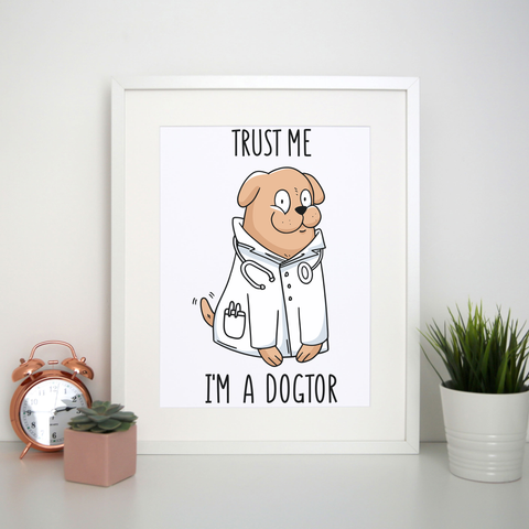 Doctor dog print poster wall art decor - Graphic Gear