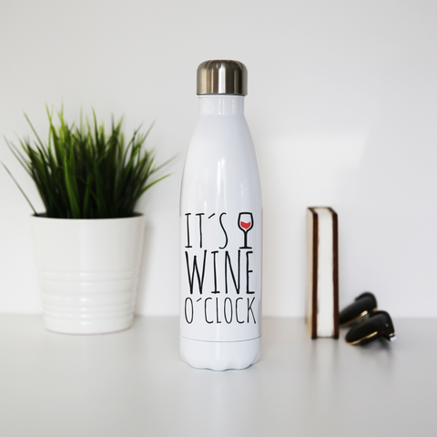 Wine o'clock water bottle stainless steel reusable - Graphic Gear