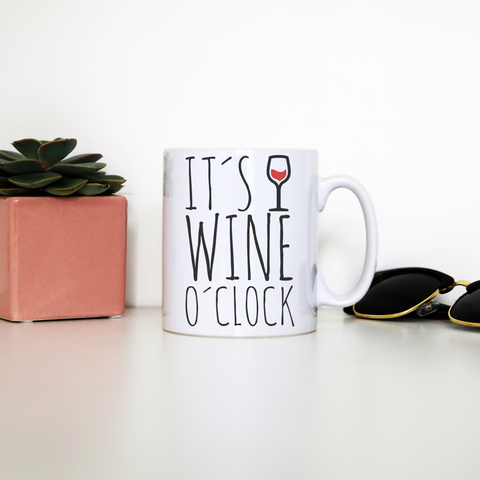 Wine o'clock mug coffee tea cup - Graphic Gear