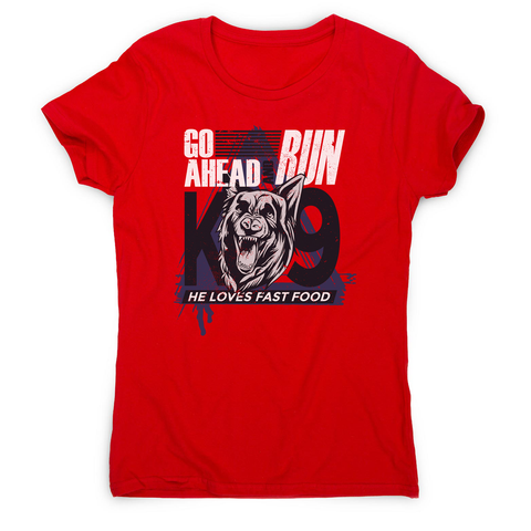 Police dog quote women's t-shirt - Graphic Gear