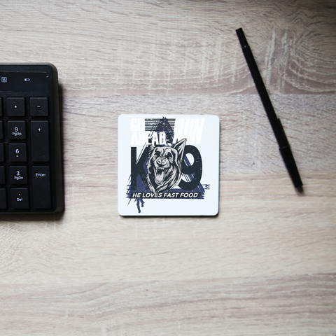 Police dog quote coaster drink mat - Graphic Gear