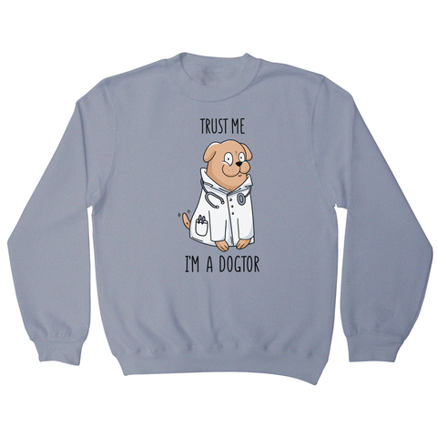 Doctor dog sweatshirt - Graphic Gear
