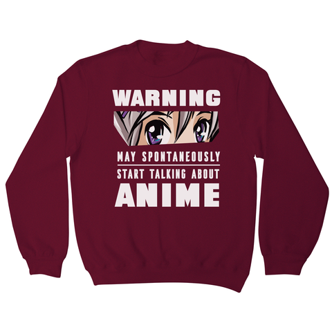 Anime warning quote sweatshirt - Graphic Gear