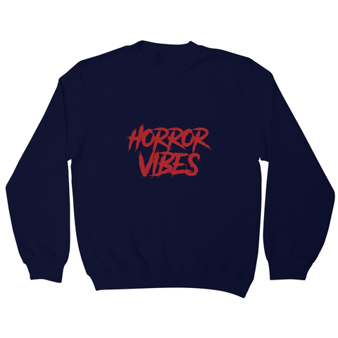 Horror vibes sweatshirt - Graphic Gear