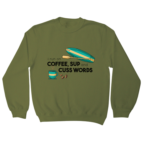 Paddle quote sweatshirt - Graphic Gear