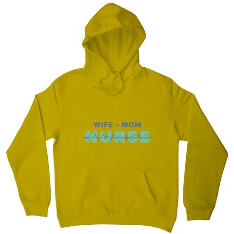 Wife mom nurse hoodie - Graphic Gear