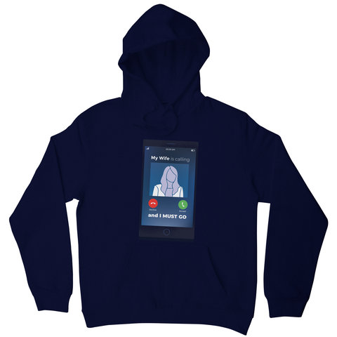 Wife calling hoodie - Graphic Gear