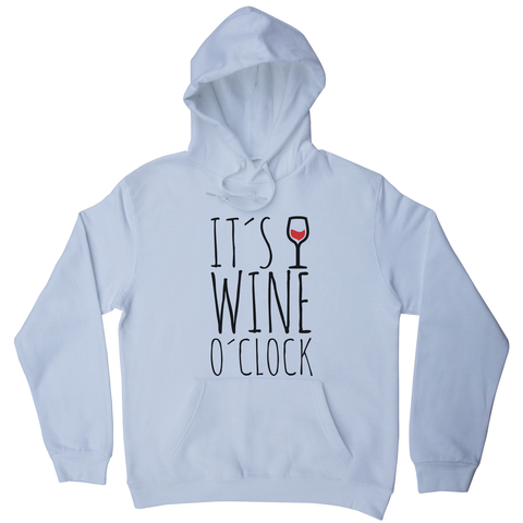 Wine o'clock hoodie - Graphic Gear