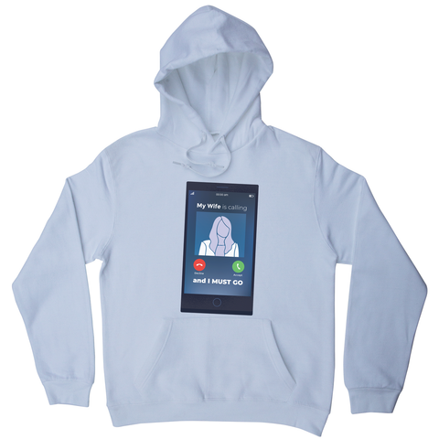 Wife calling hoodie - Graphic Gear