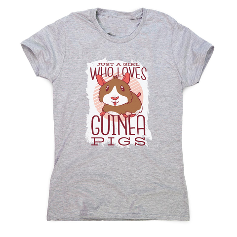 Girl love guinea pigs women's t-shirt - Graphic Gear