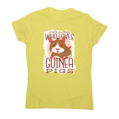 Girl love guinea pigs women's t-shirt - Graphic Gear