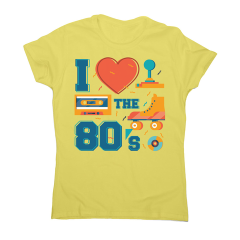 Love the 80's women's t-shirt - Graphic Gear