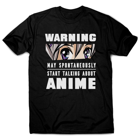 Anime warning quote men's t-shirt - Graphic Gear