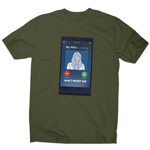 Wife calling men's t-shirt - Graphic Gear