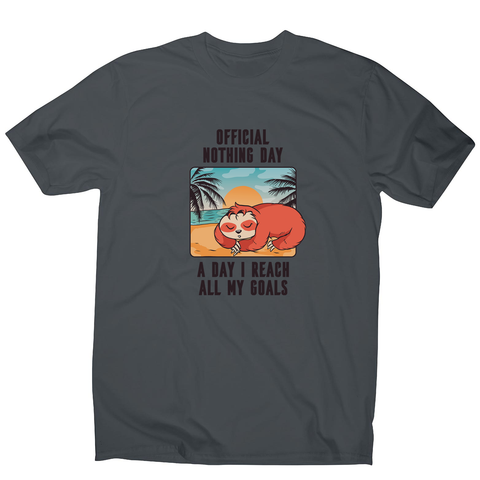 Sloth nothing day men's t-shirt - Graphic Gear