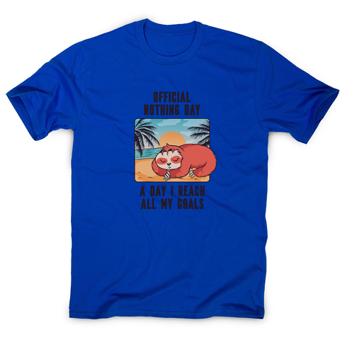 Sloth nothing day men's t-shirt - Graphic Gear