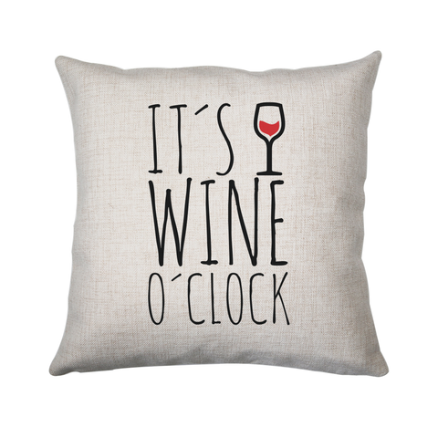 Wine o'clock cushion cover pillowcase linen home decor - Graphic Gear