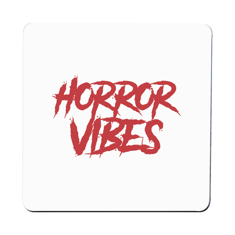 Horror vibes coaster drink mat - Graphic Gear