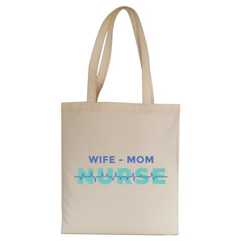 Wife mom nurse tote bag canvas shopping - Graphic Gear