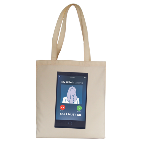 Wife calling tote bag canvas shopping - Graphic Gear
