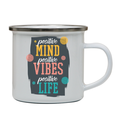 Positive quote enamel camping mug outdoor cup colors - Graphic Gear