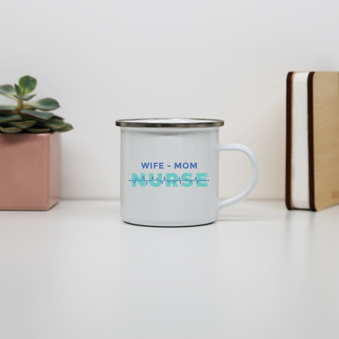 Wife mom nurse enamel camping mug outdoor cup colors - Graphic Gear