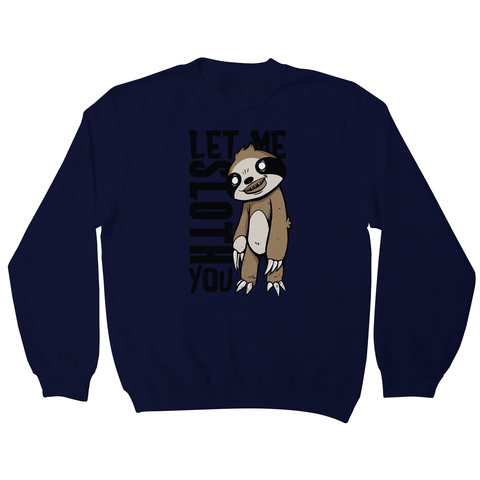 Creepy sloth sweatshirt - Graphic Gear