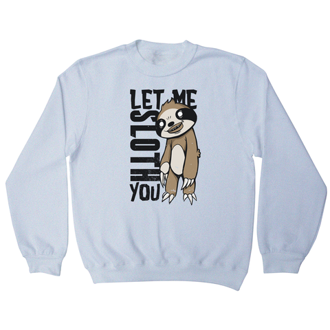 Creepy sloth sweatshirt - Graphic Gear
