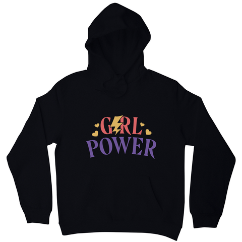 Girl power quote hoodie - Graphic Gear