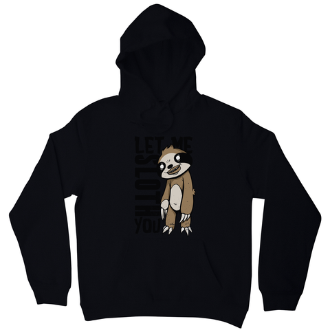 Creepy sloth hoodie - Graphic Gear