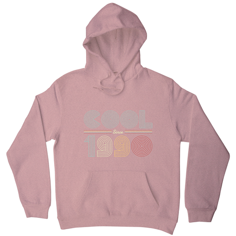 Cool since 1990 hoodie - Graphic Gear